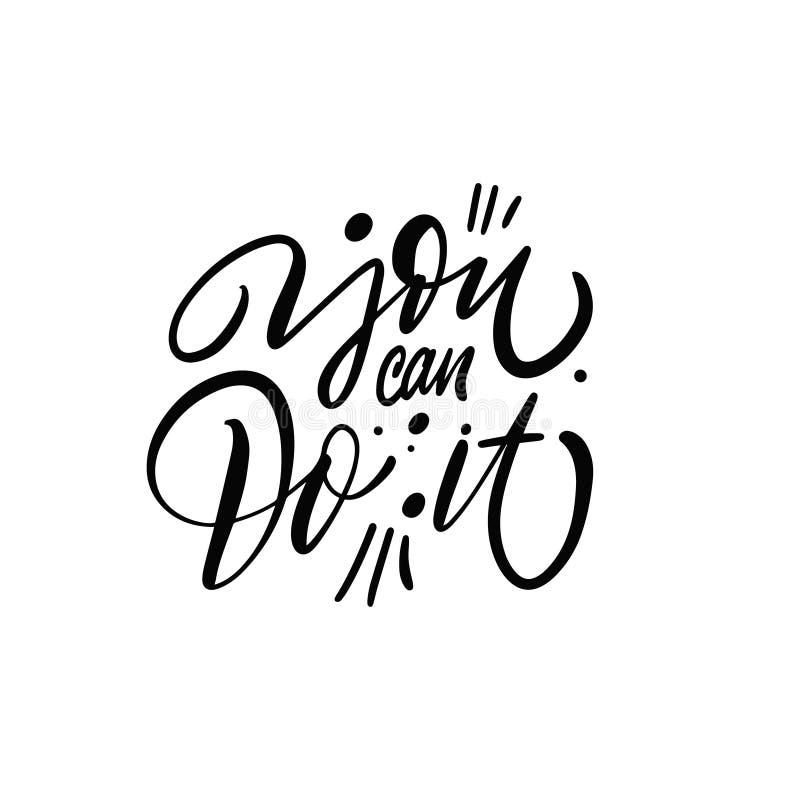 You Can Do it. Hand Drawn Black Color Calligraphy Phrase Stock Vector
