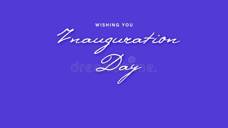 Inauguration Day wish with curvy letters