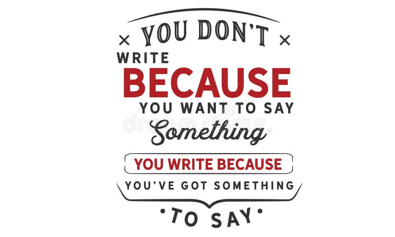 Dont write