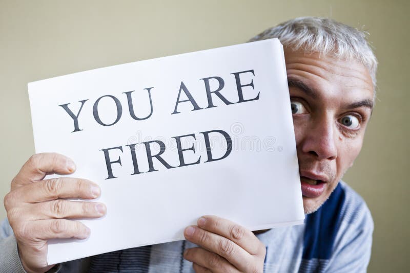 You are fired