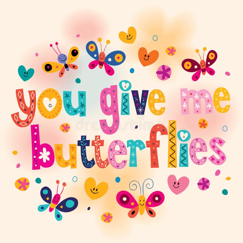 You give me butterflies stock vector. Illustration of expression - 46967643