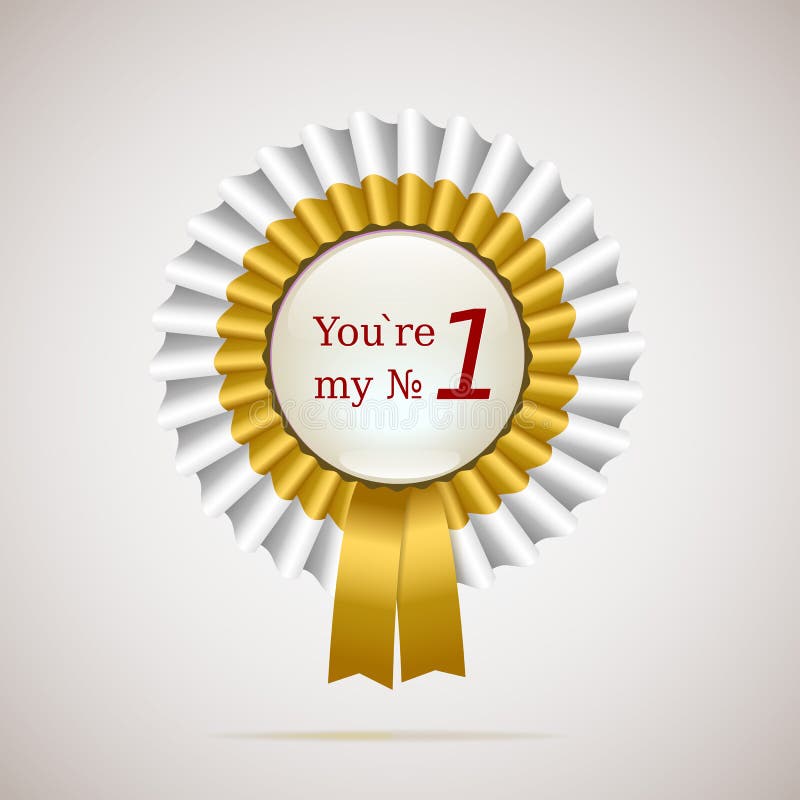 You Are My Number One, Gold And White Ribbons Stock Vector