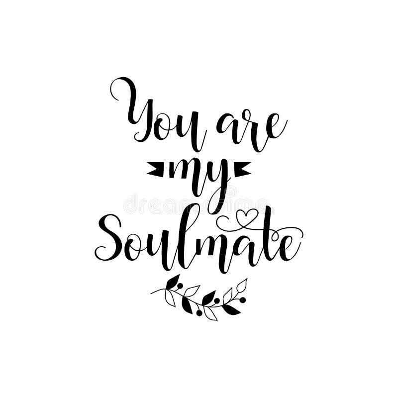 Are soulmate you my 8 Soulmate