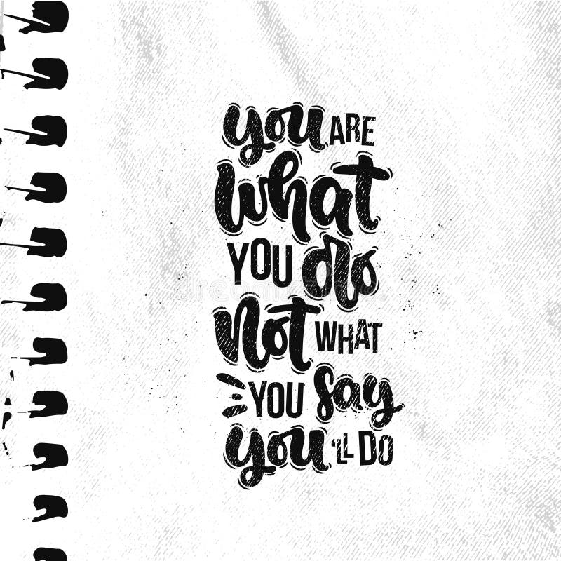 That's Not How You Do It Ch 1 You are What You Do Not What You Say You`ll Do Stock Vector