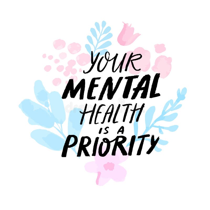 Your Mental Health is a Priority Quote With Floral Pattern