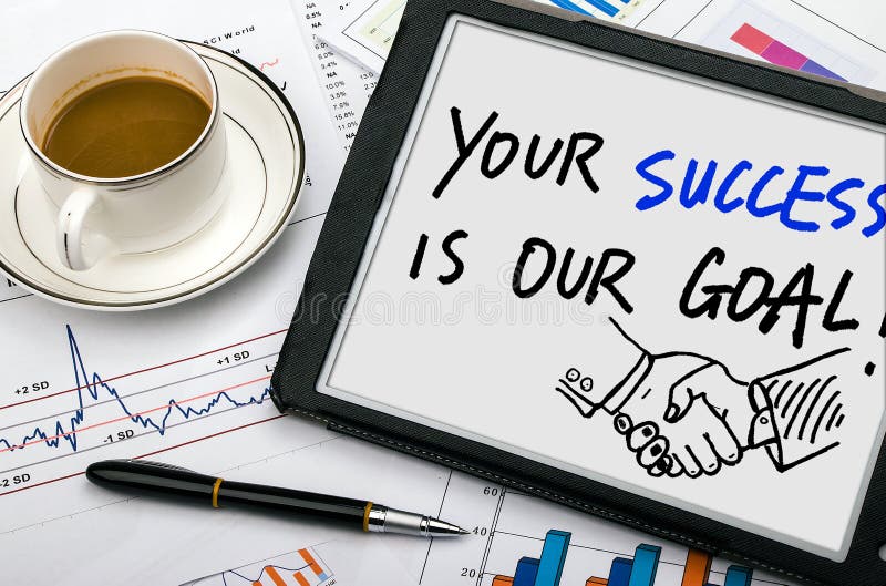 Your success is our goal handwritten on tablet pc