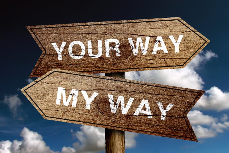 Your Way And My Way concept road sign with blue sky background.