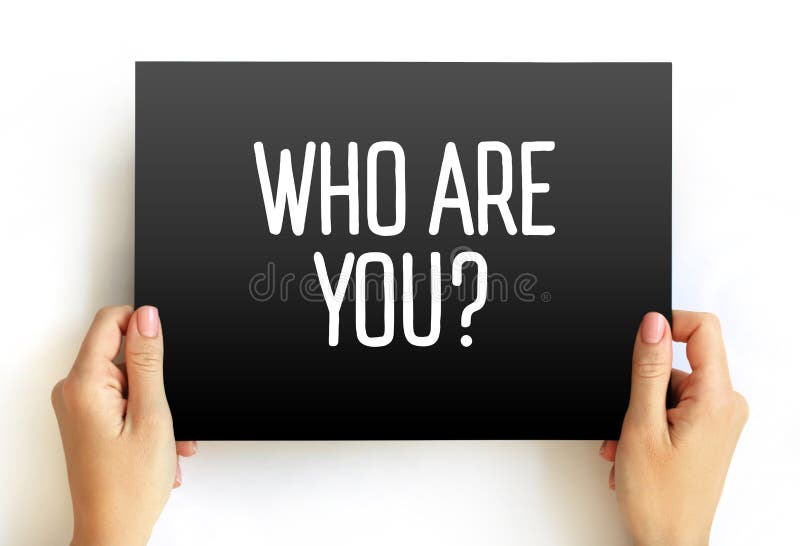 Who Are You question text on card, concept background. Who Are You question text on card, concept background