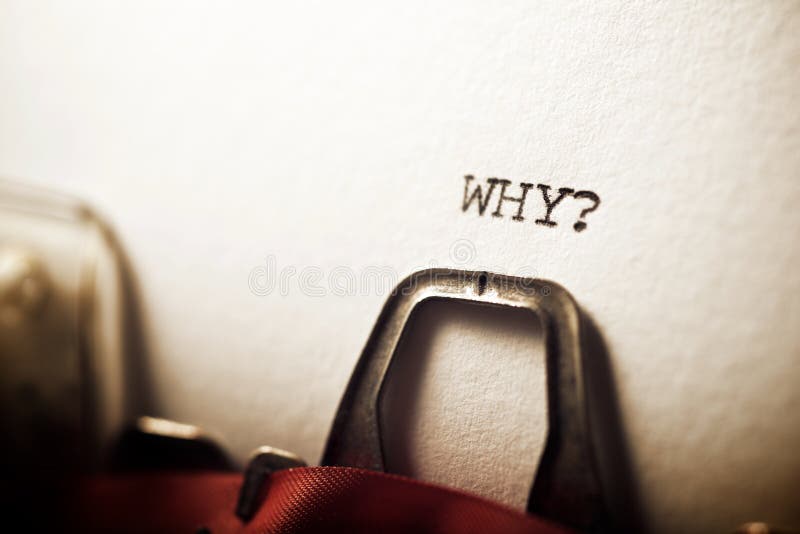 Ask Why? written with a typewriter. Ask Why? written with a typewriter