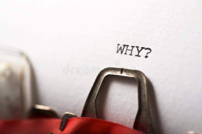 Ask Why? written with a typewriter. Ask Why? written with a typewriter