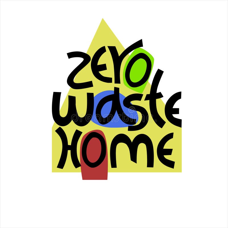Zero desperdice o logotipo da campanha da casa Rotulação da mão com a silhueta da casa na parte traseira Conceito da vida eco-ami ilustração stock Zero desperdice o logotipo da campanha da casa Rotulação da mão com a silhueta da casa na parte traseira Conceito da vida eco-ami ilustração stock
