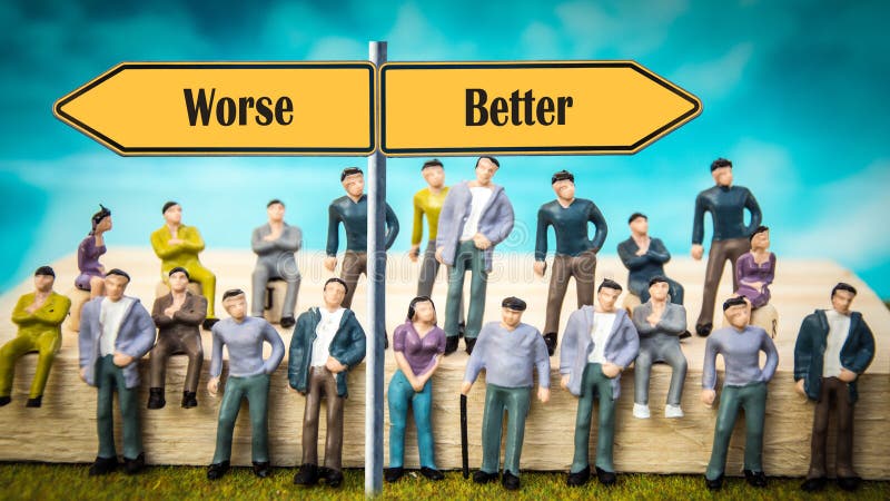 Znak Uliczny Lepiej versus Z? y. Street Sign the Direction Way to Better versus Worse