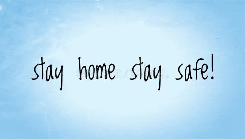 Stay home stay safe text words written in blue paper background texture. Precautions for corona virus infection, lockdown for pandemic situation of covid19. Stay home stay safe text words written in blue paper background texture. Precautions for corona virus infection, lockdown for pandemic situation of covid19