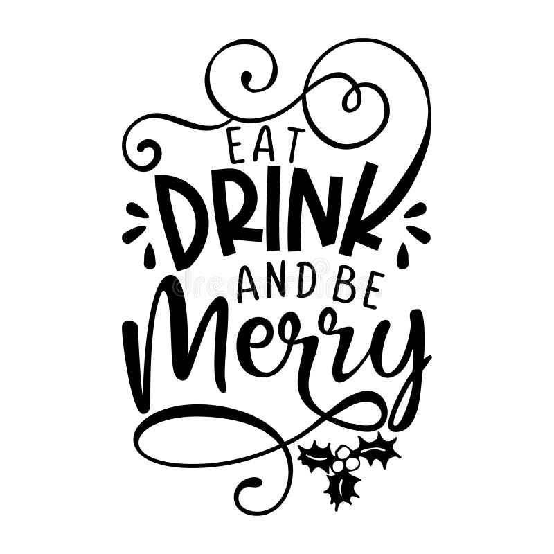 Ät dryck och vara Merry - Xmas kalligraffras royaltyfri illustrationer
