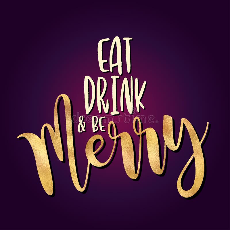 Äta drinken och att vara glat - Xmas-kalligrafiuttrycket för jul vektor illustrationer