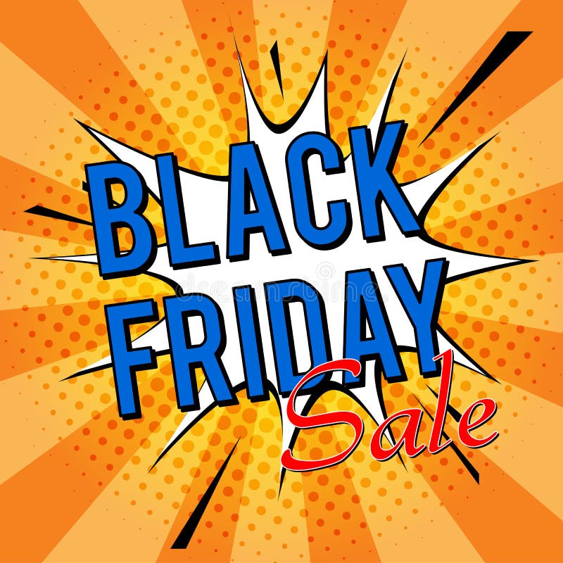 Black Friday Special Offer Sale! Comic speech bubbles. Pop art vector label illustration. Vintage comics book poster on yellow ba vector illustration