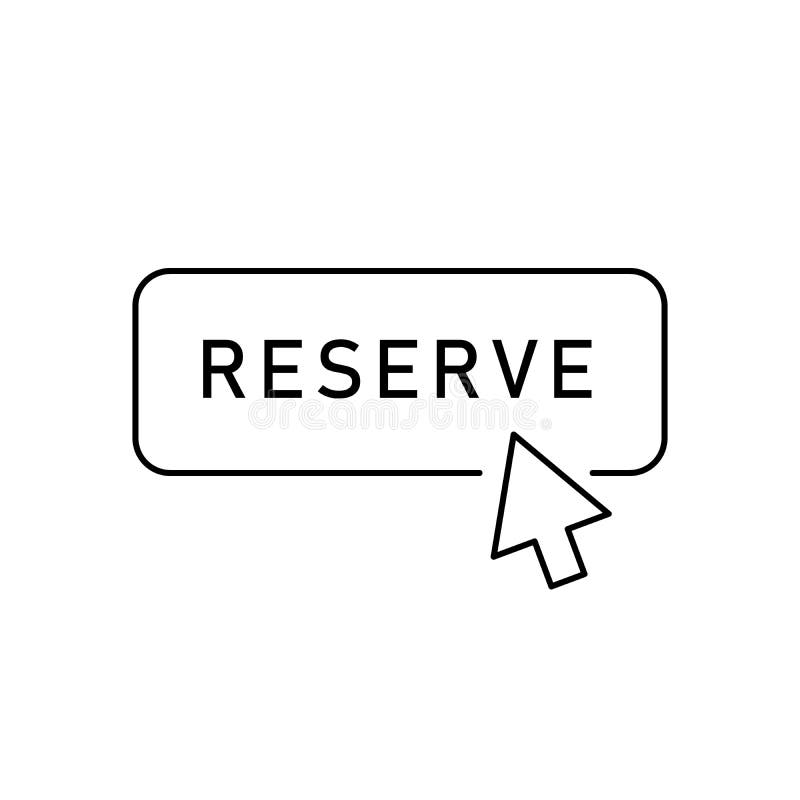 Outline reserve button with arrow. Flat outline trendy modern design isolated on white background. Concept of pre order of booking hotel or reserved room in hostel. Outline reserve button with arrow. Flat outline trendy modern design isolated on white background. Concept of pre order of booking hotel or reserved room in hostel