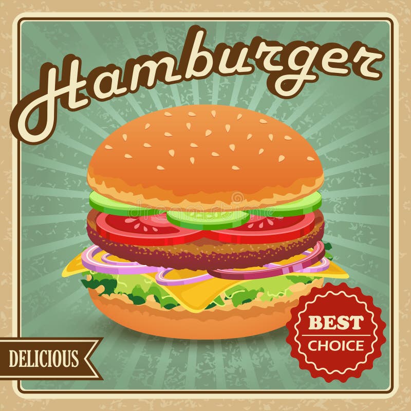 Delicious best choice retro hamburger food poster vector illustration. Delicious best choice retro hamburger food poster vector illustration