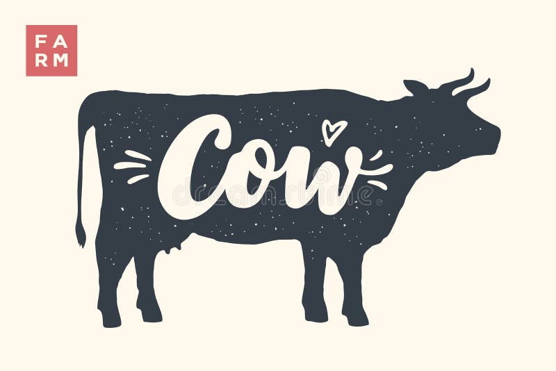 Farm animals set. Isolated cow silhouette and words Cow, Farm. Creative graphic design with lettering Cow for butcher shop, farmer market. Poster for animals theme. Vector Illustration. Farm animals set. Isolated cow silhouette and words Cow, Farm. Creative graphic design with lettering Cow for butcher shop, farmer market. Poster for animals theme. Vector Illustration