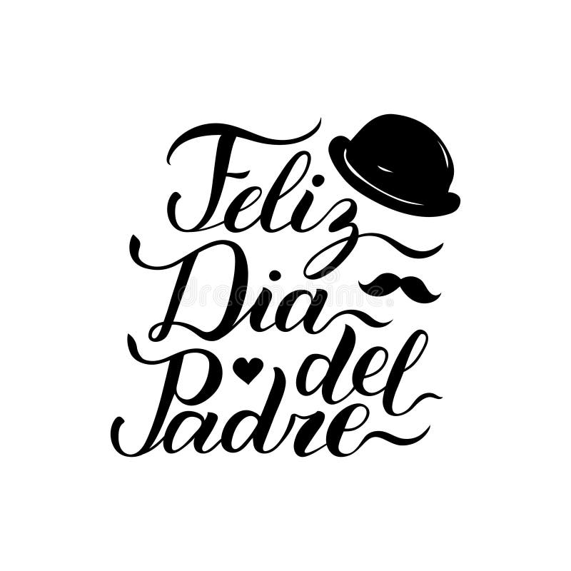 Διανυσματική καλλιγραφία Feliz Dia Del Padre, μεταφρασμένη ευτυχής ημέρα πατέρων για τη ευχετήρια κάρτα, την εορταστική αφίσα κ.λ διανυσματική απεικόνιση Διανυσματική καλλιγραφία Feliz Dia Del Padre, μεταφρασμένη ευτυχής ημέρα πατέρων για τη ευχετήρια κάρτα, την εορταστική αφίσα κ.λ διανυσματική απεικόνιση