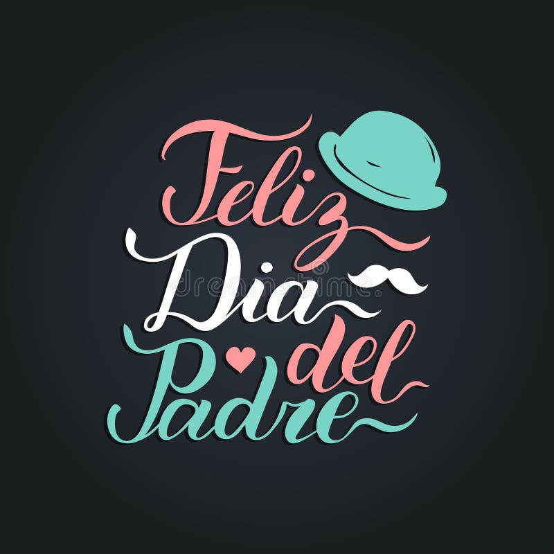 Διανυσματική καλλιγραφία Feliz Dia Del Padre, μεταφρασμένη ευτυχής ημέρα πατέρων για τη ευχετήρια κάρτα, την εορταστική αφίσα κ.λ απεικόνιση αποθεμάτων Διανυσματική καλλιγραφία Feliz Dia Del Padre, μεταφρασμένη ευτυχής ημέρα πατέρων για τη ευχετήρια κάρτα, την εορταστική αφίσα κ.λ απεικόνιση αποθεμάτων