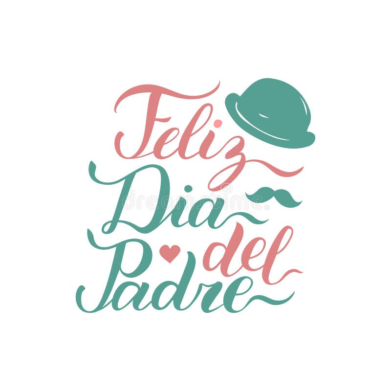 Διανυσματική καλλιγραφία Feliz Dia Del Padre, μεταφρασμένη ευτυχής ημέρα πατέρων για τη ευχετήρια κάρτα, την εορταστική αφίσα κ.λ απεικόνιση αποθεμάτων Διανυσματική καλλιγραφία Feliz Dia Del Padre, μεταφρασμένη ευτυχής ημέρα πατέρων για τη ευχετήρια κάρτα, την εορταστική αφίσα κ.λ απεικόνιση αποθεμάτων