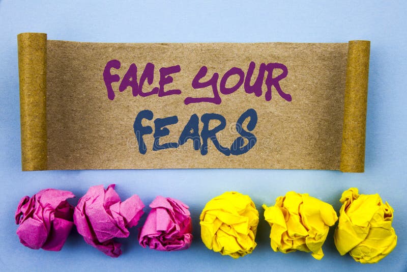 Κείμενο γραφής που παρουσιάζει στο πρόσωπο φόβους σας Έννοια τη γενναία ανδρεία εμπιστοσύνης Fourage φόβου πρόκλησης που γράφεται