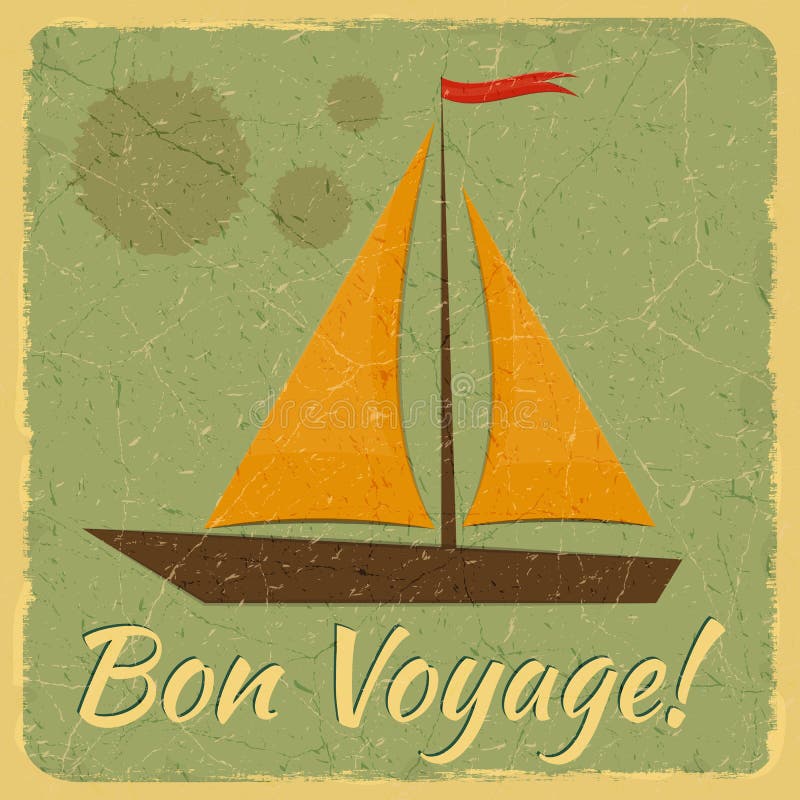 Old Fashioned Travel Card. Yacht on blue vintage background and lettering Bon Voyage. Illustration. Old Fashioned Travel Card. Yacht on blue vintage background and lettering Bon Voyage. Illustration.