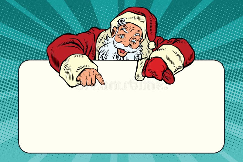 Santa Claus character shows on the banner copy space, pop art retro vector illustration. Santa Claus character shows on the banner copy space, pop art retro vector illustration