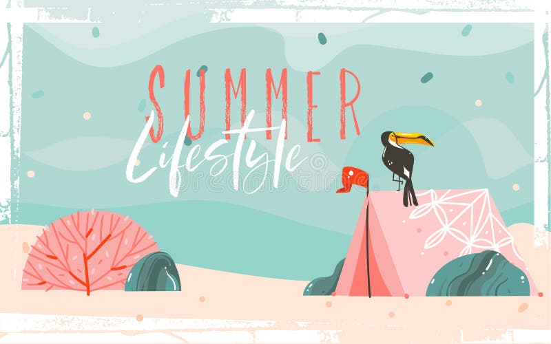 Hand drawn vector abstract cartoon summer time graphic illustrations template background with sea sand beach,blue waves,toucan bird,pink bohemian camping tent and Summer Lifestyle typography quote. Hand drawn vector abstract cartoon summer time graphic illustrations template background with sea sand beach,blue waves,toucan bird,pink bohemian camping tent and Summer Lifestyle typography quote.