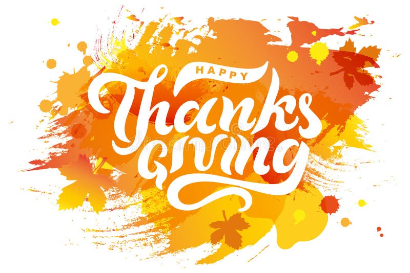 Hand drawn Happy Thanksgiving text on watercolor imitation background. Lettering for Thanksgiving logo/ badge/postcard/poster/banner/web. Vector illustration for your artwork. Isolated on background. Hand drawn Happy Thanksgiving text on watercolor imitation background. Lettering for Thanksgiving logo/ badge/postcard/poster/banner/web. Vector illustration for your artwork. Isolated on background.