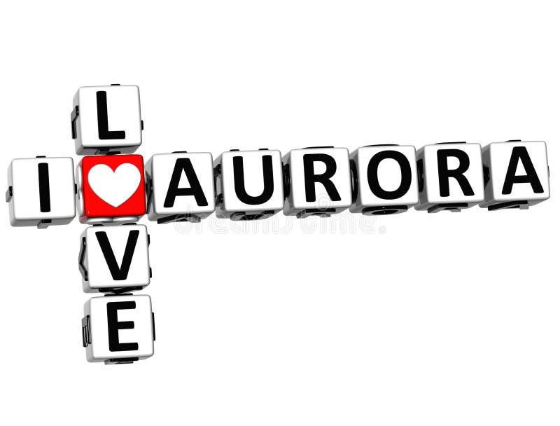 3D I Love Aurora Crossword on white background. 3D I Love Aurora Crossword on white background