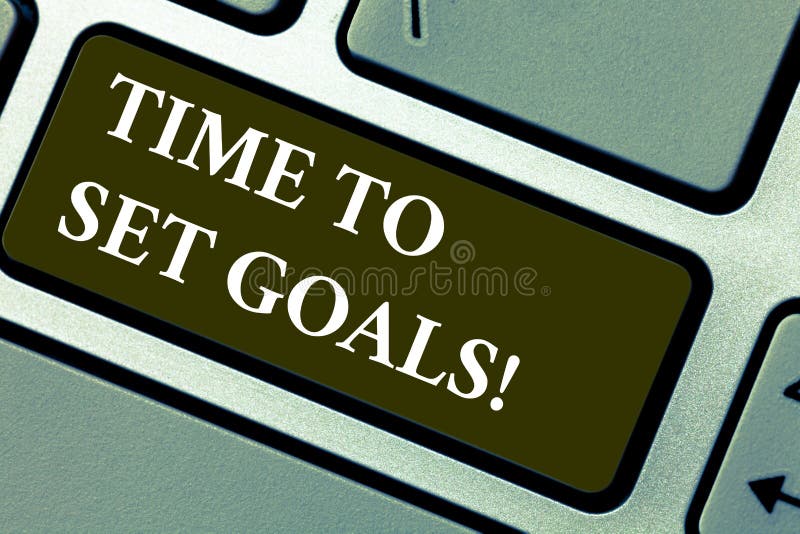 Word writing text Time To Set Goals. Business concept for Desired Objective Wanted to accomplish in the future Keyboard key Intention to create computer message pressing keypad idea. Word writing text Time To Set Goals. Business concept for Desired Objective Wanted to accomplish in the future Keyboard key Intention to create computer message pressing keypad idea