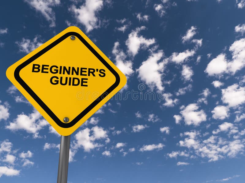 Beginner`s guide traffic sign on blue sky. Beginner`s guide traffic sign on blue sky