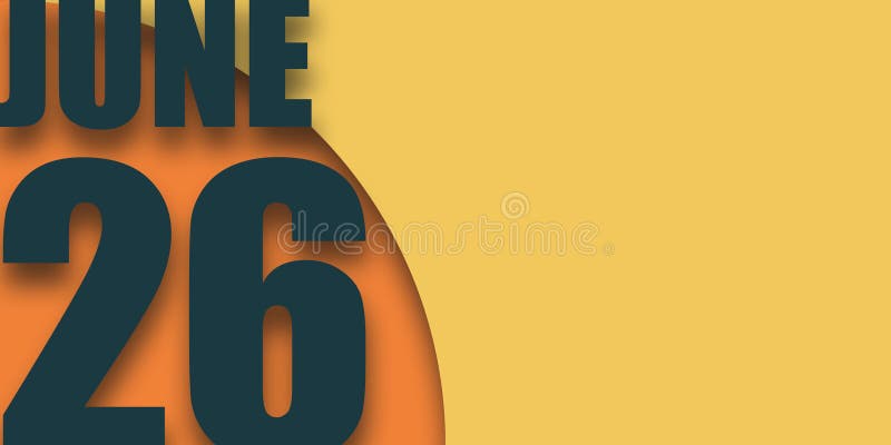 26 июня. день 26 месяца иллюстрация даты надпись оранжево-синий фон летний день года бесплатная иллюстрация