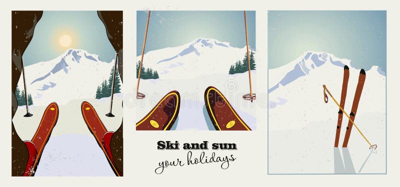 Set of winter ski vintage posters. Skier getting ready to descend the mountain. Winter background. Grunge effect it can be removed. Set of winter ski vintage posters. Skier getting ready to descend the mountain. Winter background. Grunge effect it can be removed.