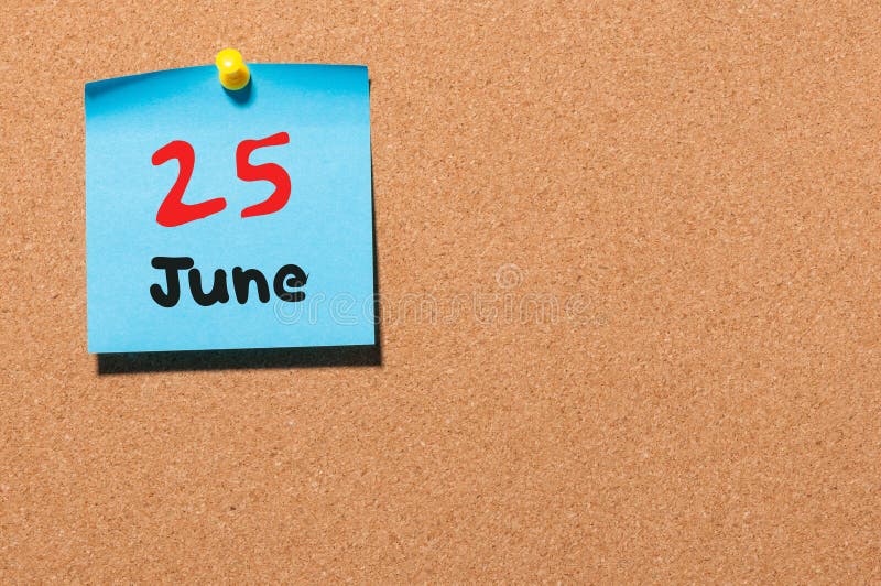25-ое июня День 25 месяца, календаря стикера цвета на доске объявлений взрослые молодые Пустой космос для текста стоковое изображение rf
