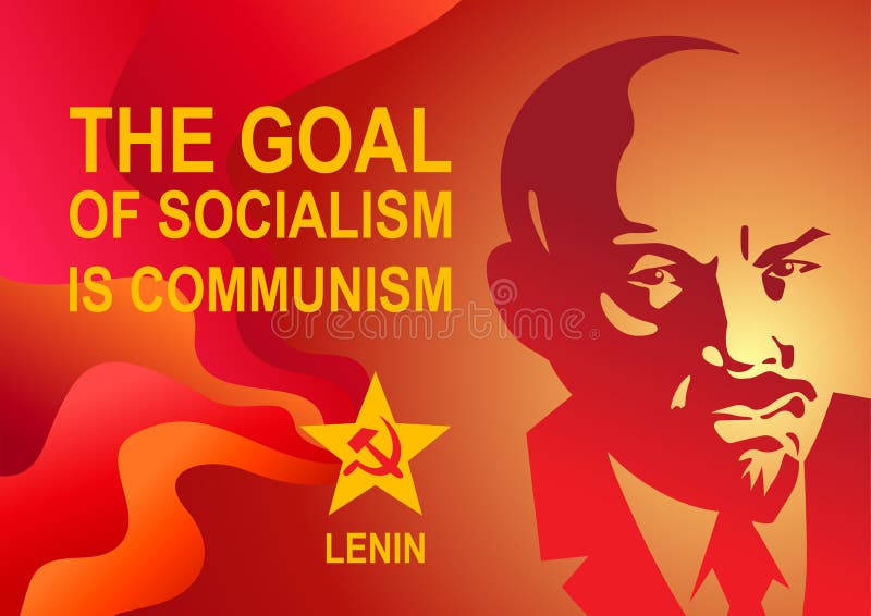 Portrait of Vladimir Lenin and lettering The goal of socialism is communism. Poster stylized soviet style. Leader of the USSR, Russia. Portrait of Vladimir Lenin and lettering The goal of socialism is communism. Poster stylized soviet style. Leader of the USSR, Russia.