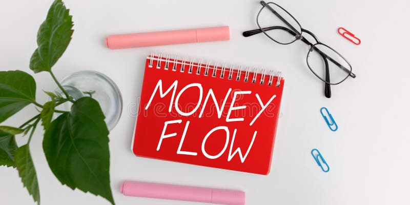 Text showing inspiration Money Flow, Concept meaning the increase or decrease in the amount of money a business. Text showing inspiration Money Flow, Concept meaning the increase or decrease in the amount of money a business