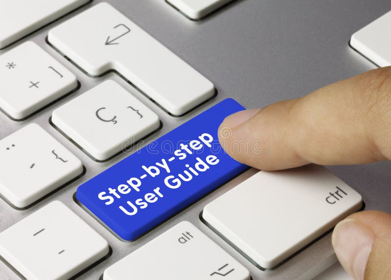 Step-by-step User Guide Written on Blue Key of Metallic Keyboard. Finger pressing key. Step-by-step User Guide Written on Blue Key of Metallic Keyboard. Finger pressing key