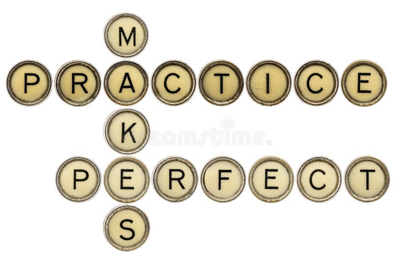 Practice makes perfect croosword in old round typewriter keys isolated on white. Practice makes perfect croosword in old round typewriter keys isolated on white