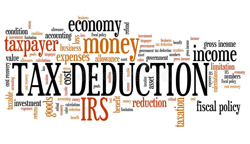 Tax deduction - corporate accounting industry issues and concepts word cloud illustration. Word collage concept. Tax deduction - corporate accounting industry issues and concepts word cloud illustration. Word collage concept.