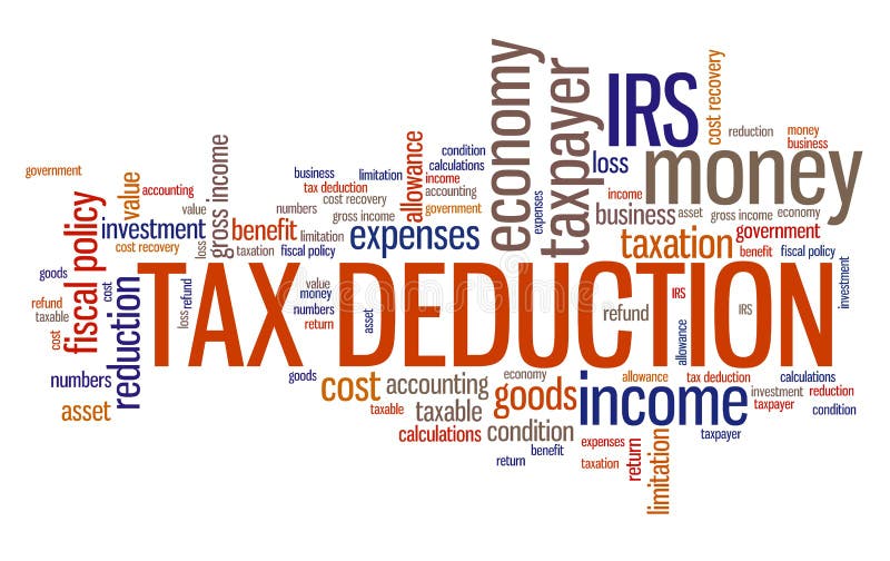 Tax deduction - corporate accounting industry issues and concepts word cloud illustration. Word collage concept. Tax deduction - corporate accounting industry issues and concepts word cloud illustration. Word collage concept.