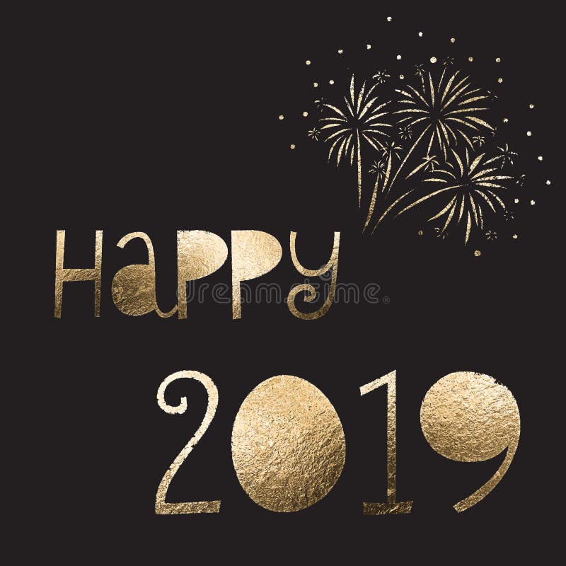 Счастливая иллюстрация вектора сусального золота 2019 Новых Годов с фейерверком на черноте Искусство вектора праздника для плакат иллюстрация вектора Счастливая иллюстрация вектора сусального золота 2019 Новых Годов с фейерверком на черноте Искусство вектора праздника для плакат иллюстрация вектора