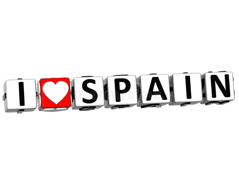 3D I Love Spain Button Click Here Block Text over white background. 3D I Love Spain Button Click Here Block Text over white background