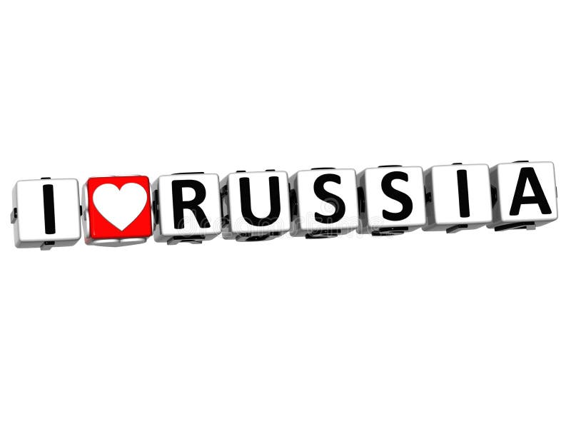 3D I Love Russia Button Click Here Block Text over white background. 3D I Love Russia Button Click Here Block Text over white background