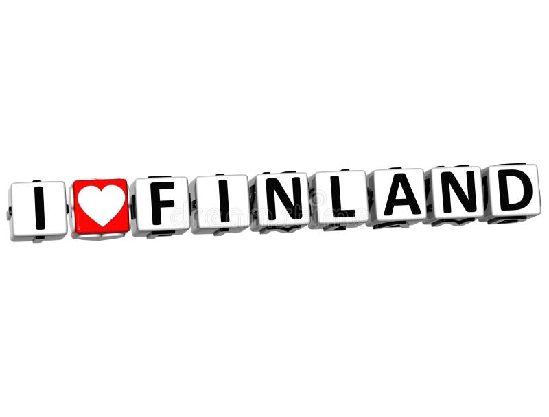 3D I Love Finland Button Click Here Block Text over white background. 3D I Love Finland Button Click Here Block Text over white background