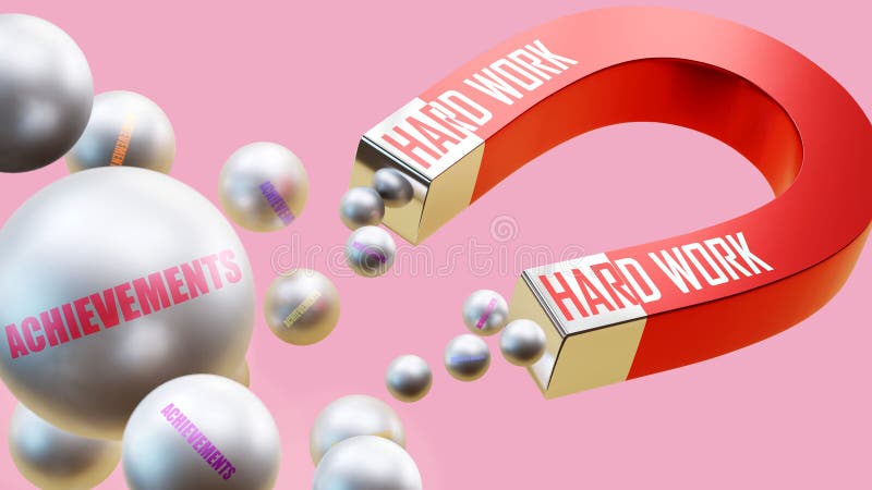 трудолюбие приносит достижения. метафора магнита, в которой тяжелая ...