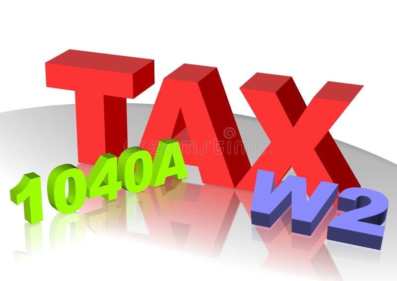 3D text of Tax W2 and 1040A. 3D text of Tax W2 and 1040A