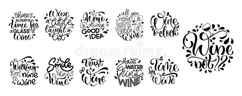 Wine vector hand lettering quotes set. Inspirational typography for bar, pub menu, prints, labels and logo design. Wine vector hand lettering quotes set. Inspirational typography for bar, pub menu, prints, labels and logo design.